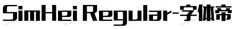 SimHei Regular字体转换